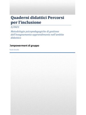 cover image of Metodologie psicopedagogiche di gestione dell'insegnamento-apprendimento nell'ambito didattico--L'empowerment di gruppo